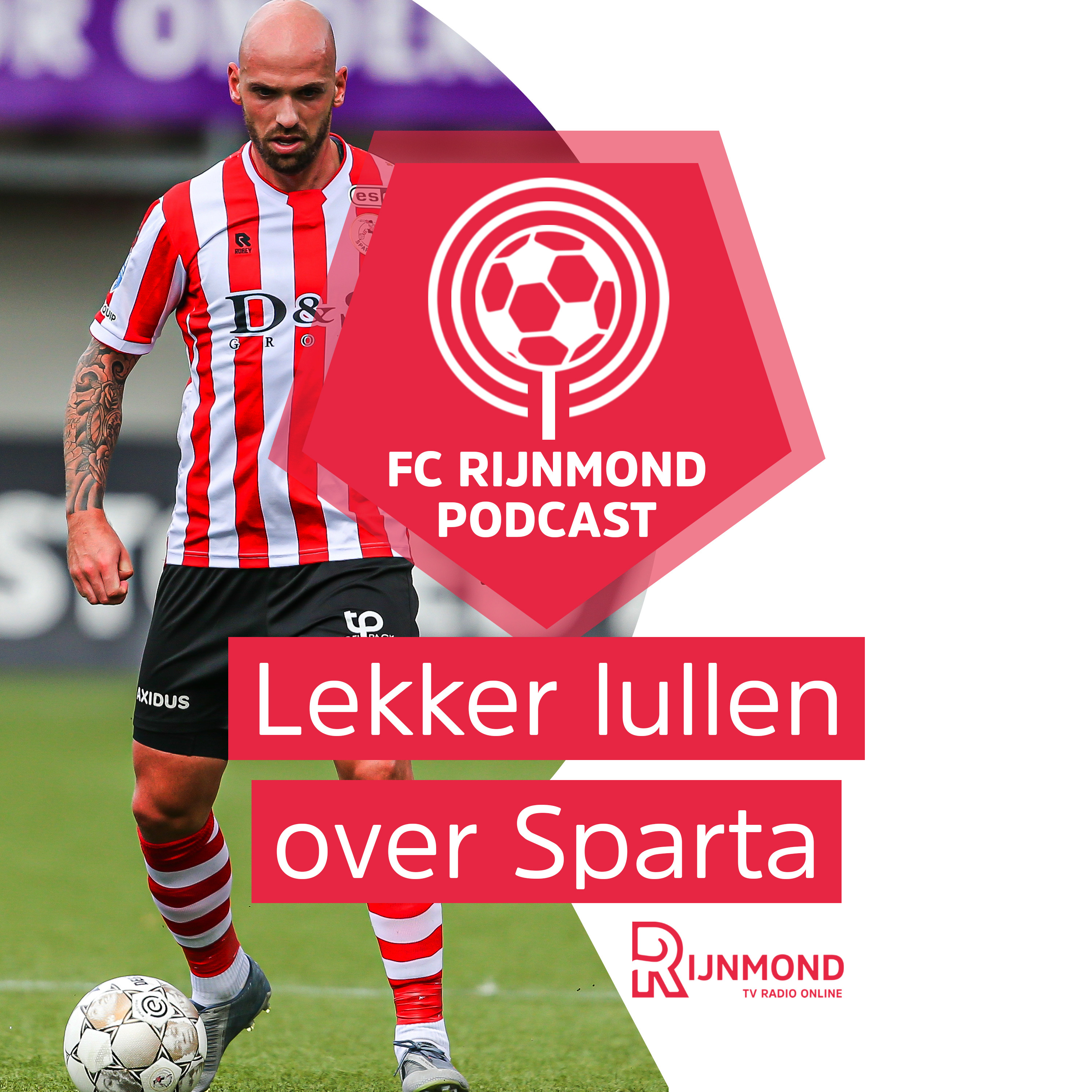 FC Rijnmond-Podcast Sparta: 'Denk eens aan Ed de Goey als keeperstrainer' episode artwork