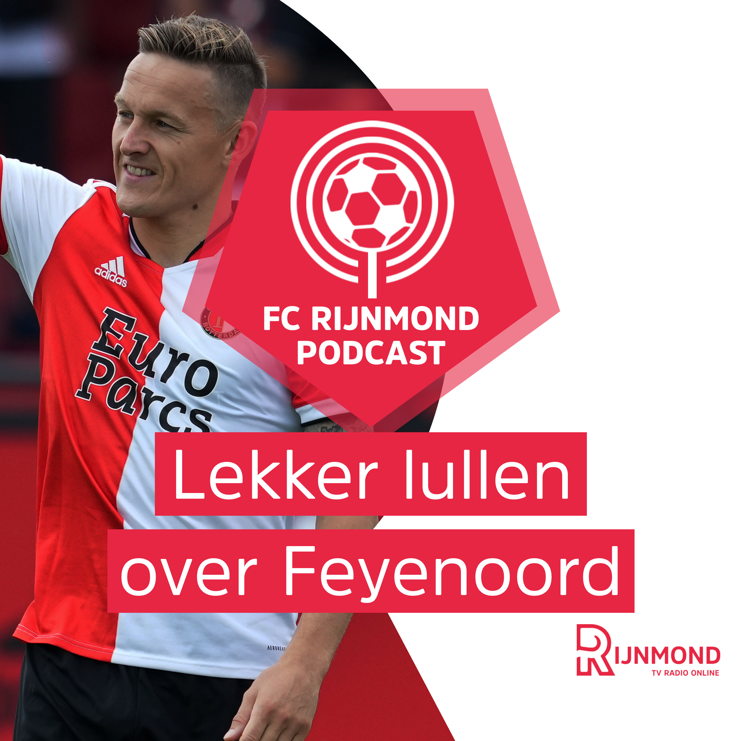 Podcast Feyenoord: 'Arne Slot doet echt alles goed en is in alles de tegenpool van Advocaat' episode artwork