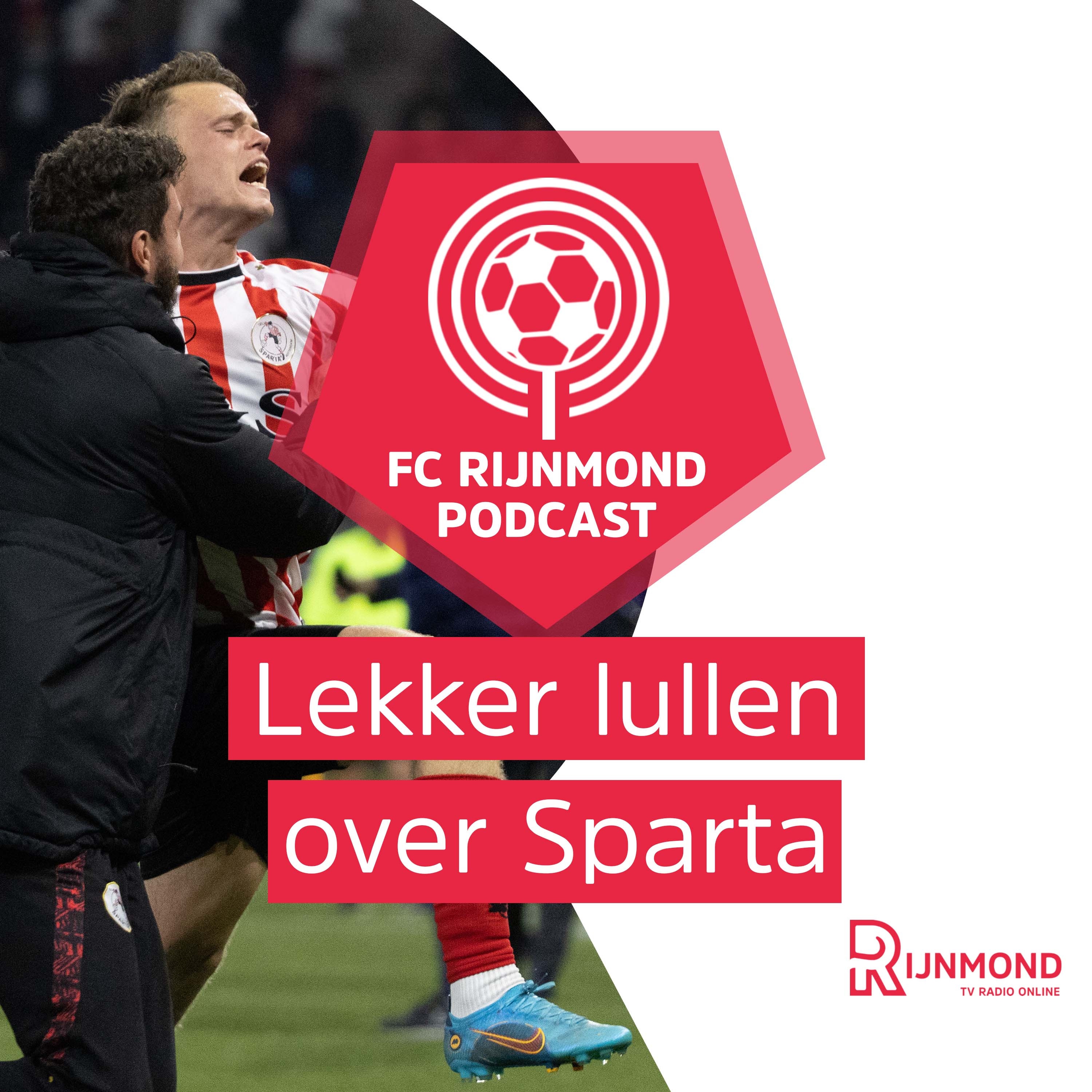 Podcast Sparta: 'Die positieve vibe hebben we nodig om de laatste wedstrijden te overleven' episode artwork