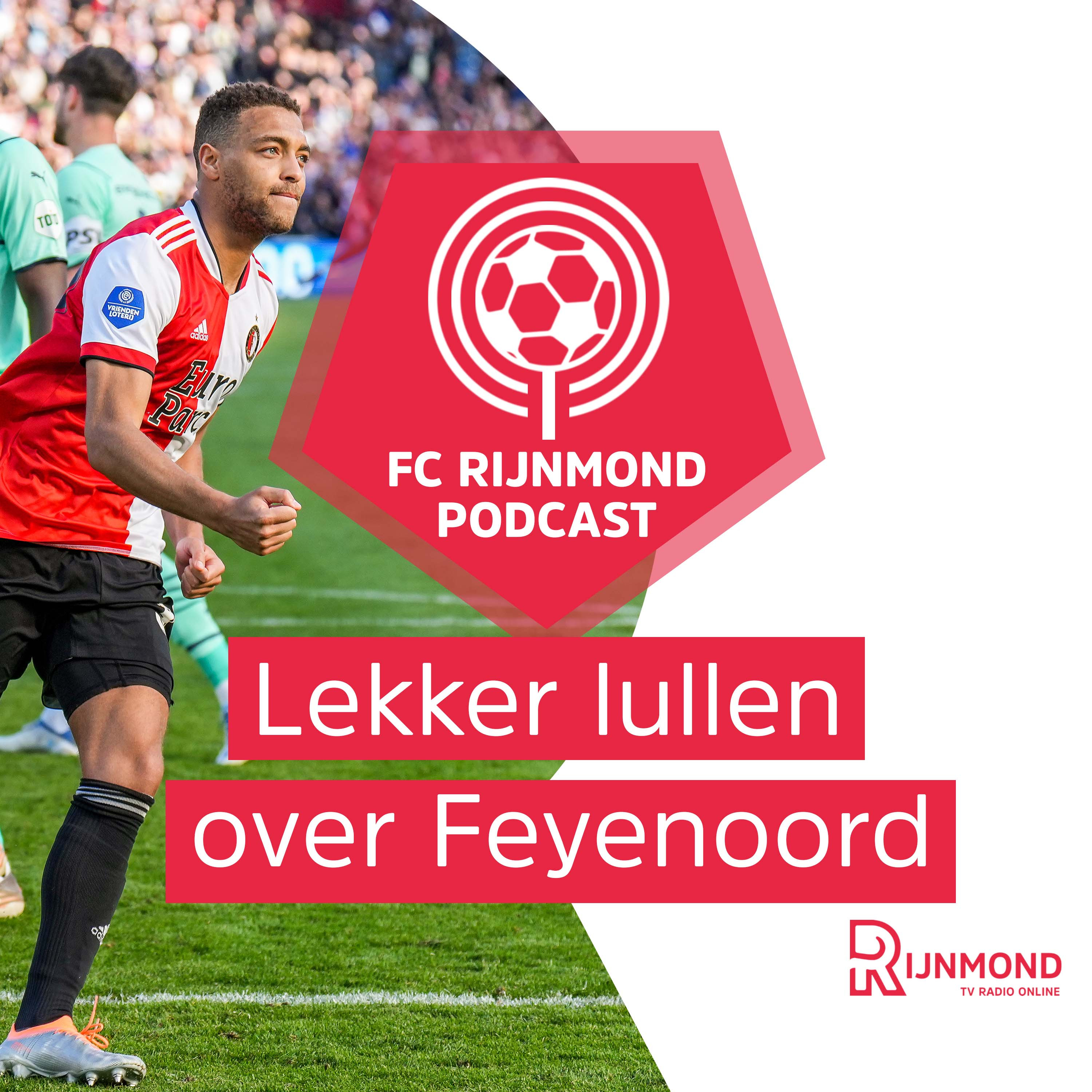 Podcast Feyenoord: 'Vanuit Amsterdam mag er een miljoentje worden overgemaakt' episode artwork