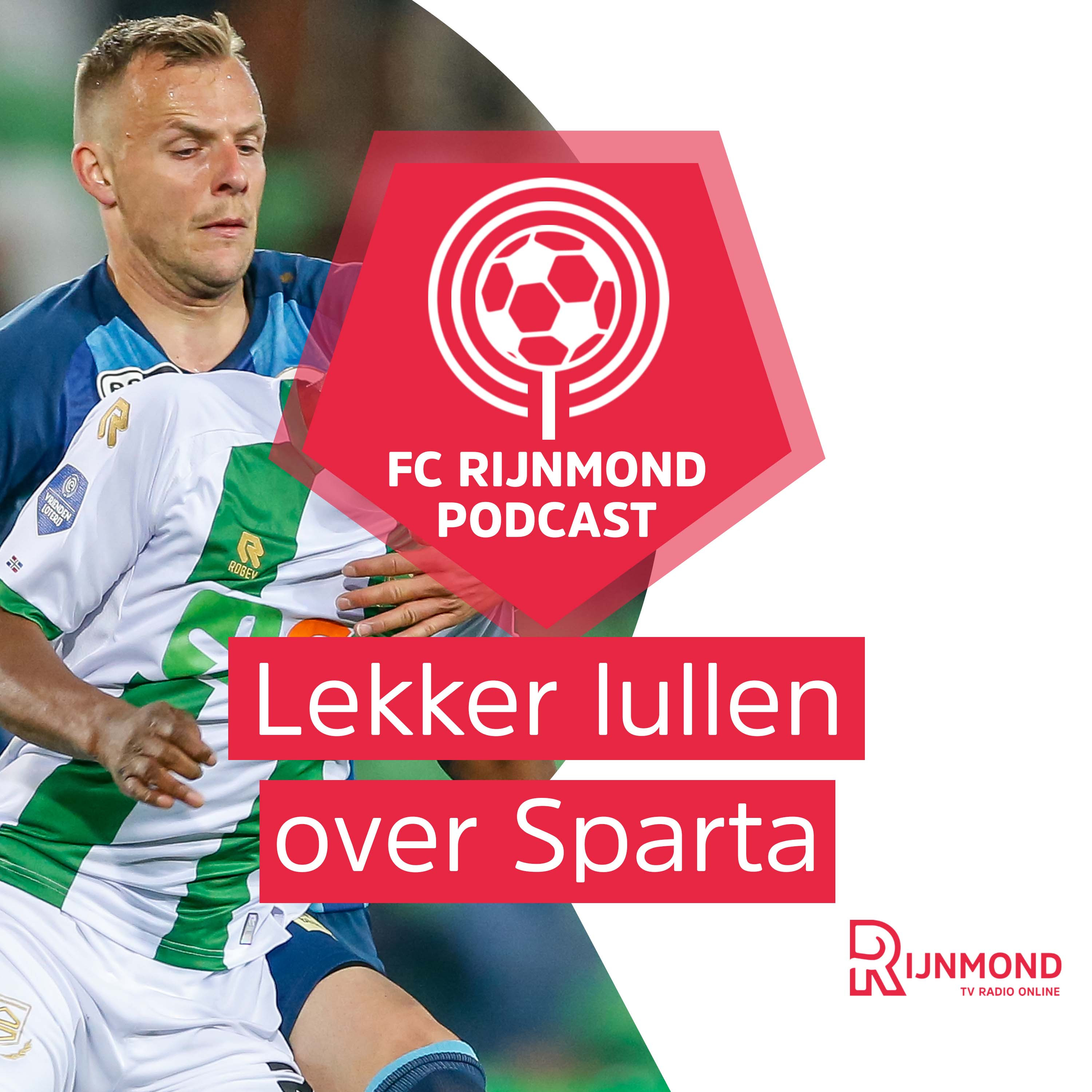 Podcast Sparta: ‘Het gaat ons lukken, deze sfeer geeft zoveel kracht’