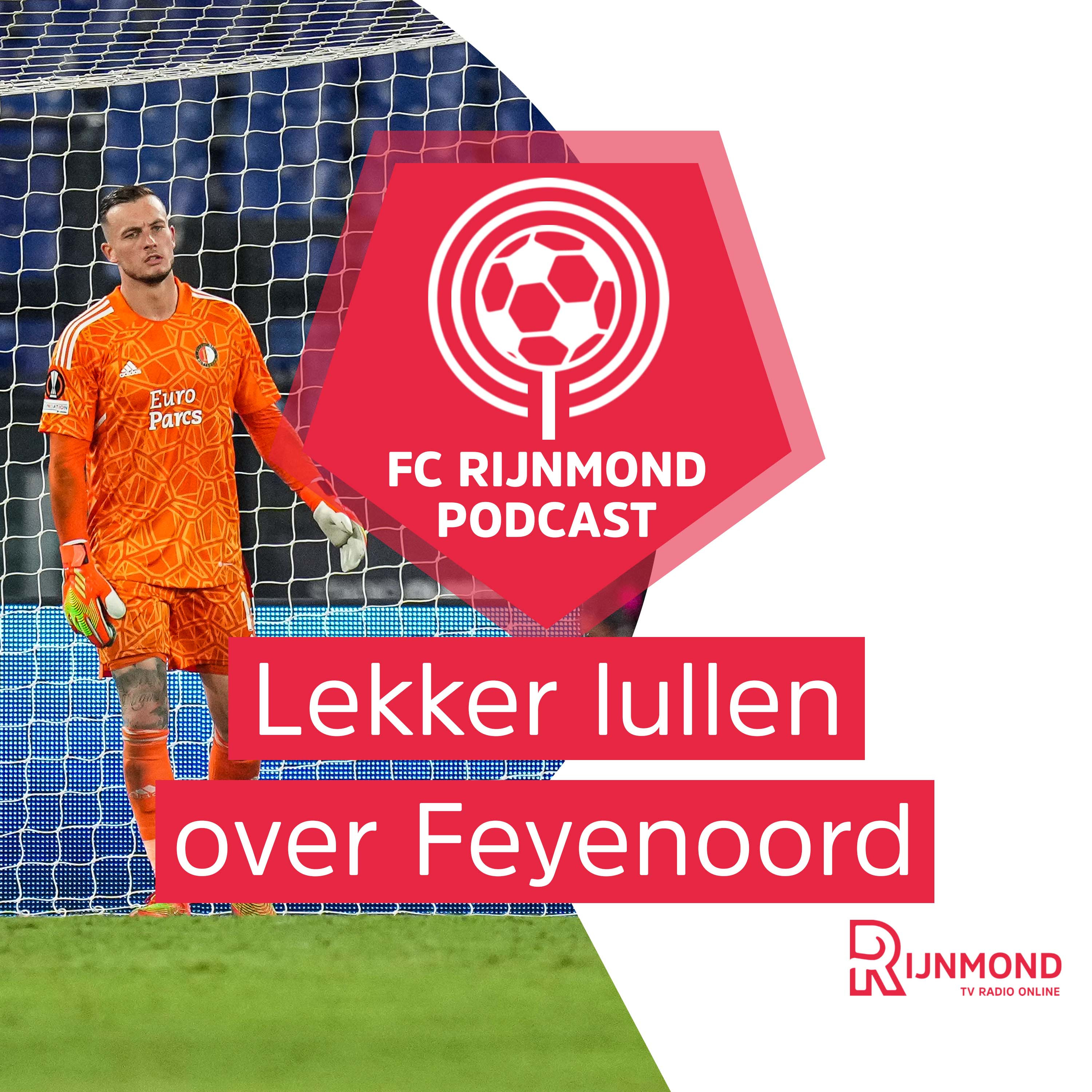 Podcast Feyenoord: 'Op deze manier gaat Feyenoord het ook in de eredivisie lastig krijgen'