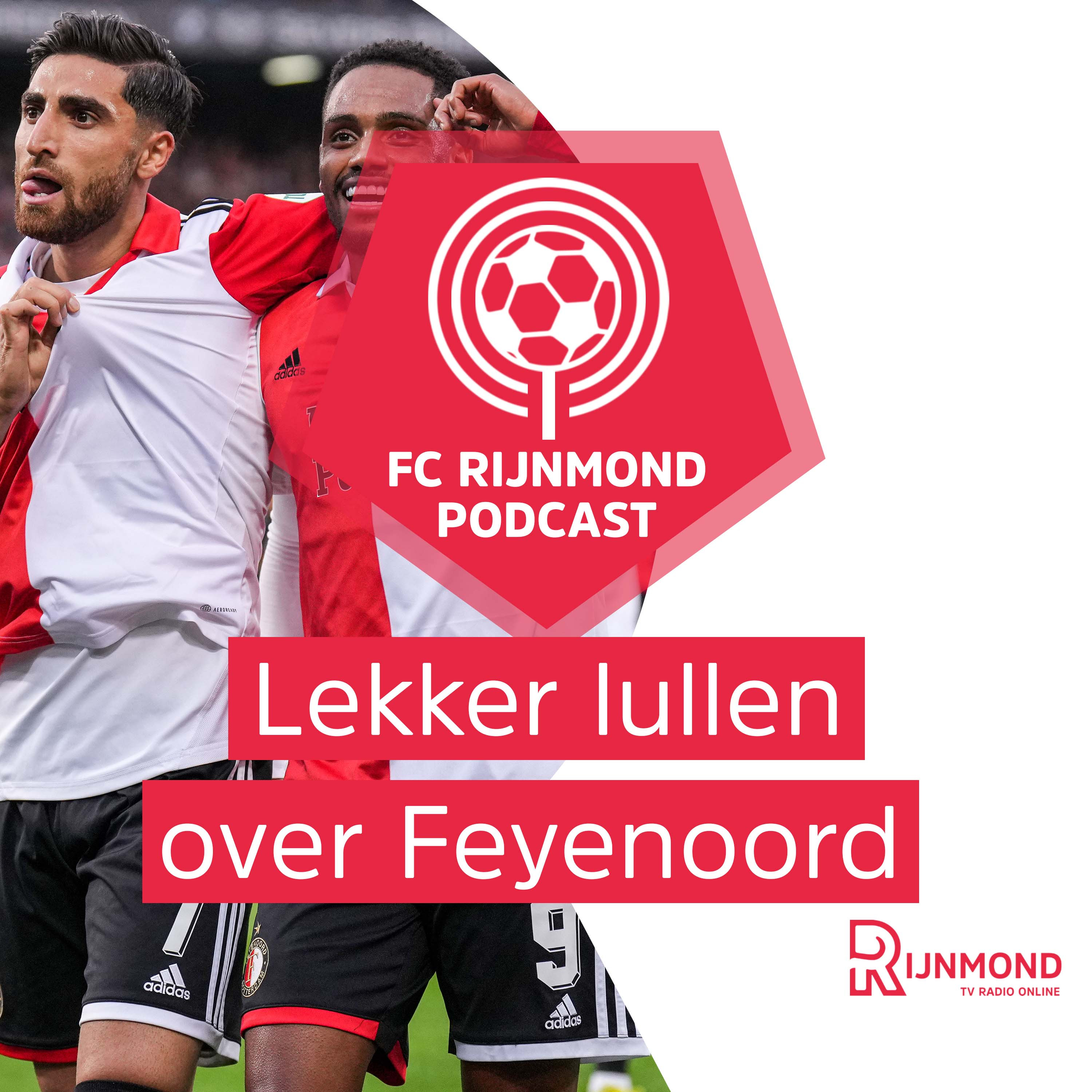 Podcast Feyenoord: 'Conclusie dat het na één week op de rit is, komt te vroeg' episode artwork
