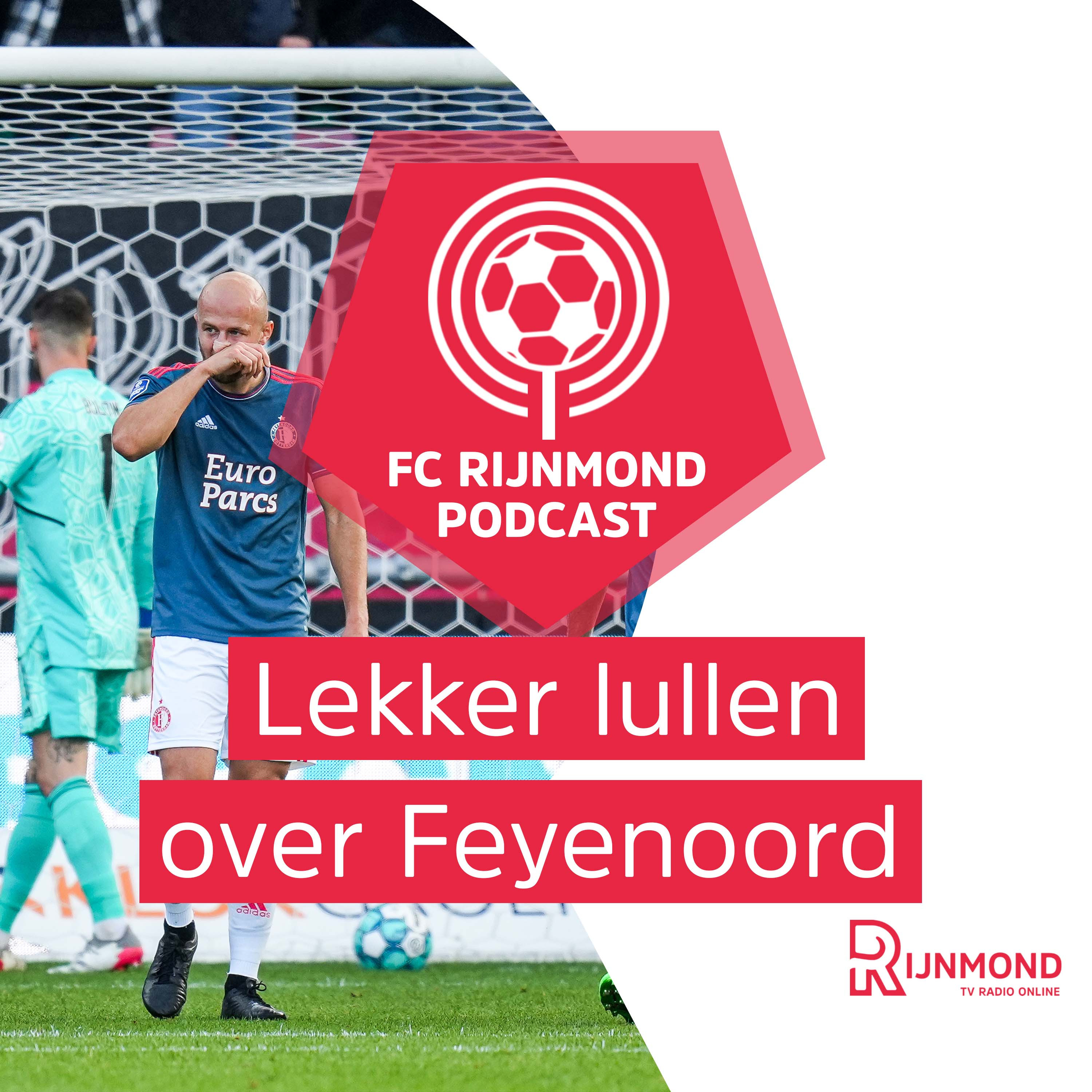Podcast Feyenoord: 'Het leek erop dat het heilige vuur er niet was'