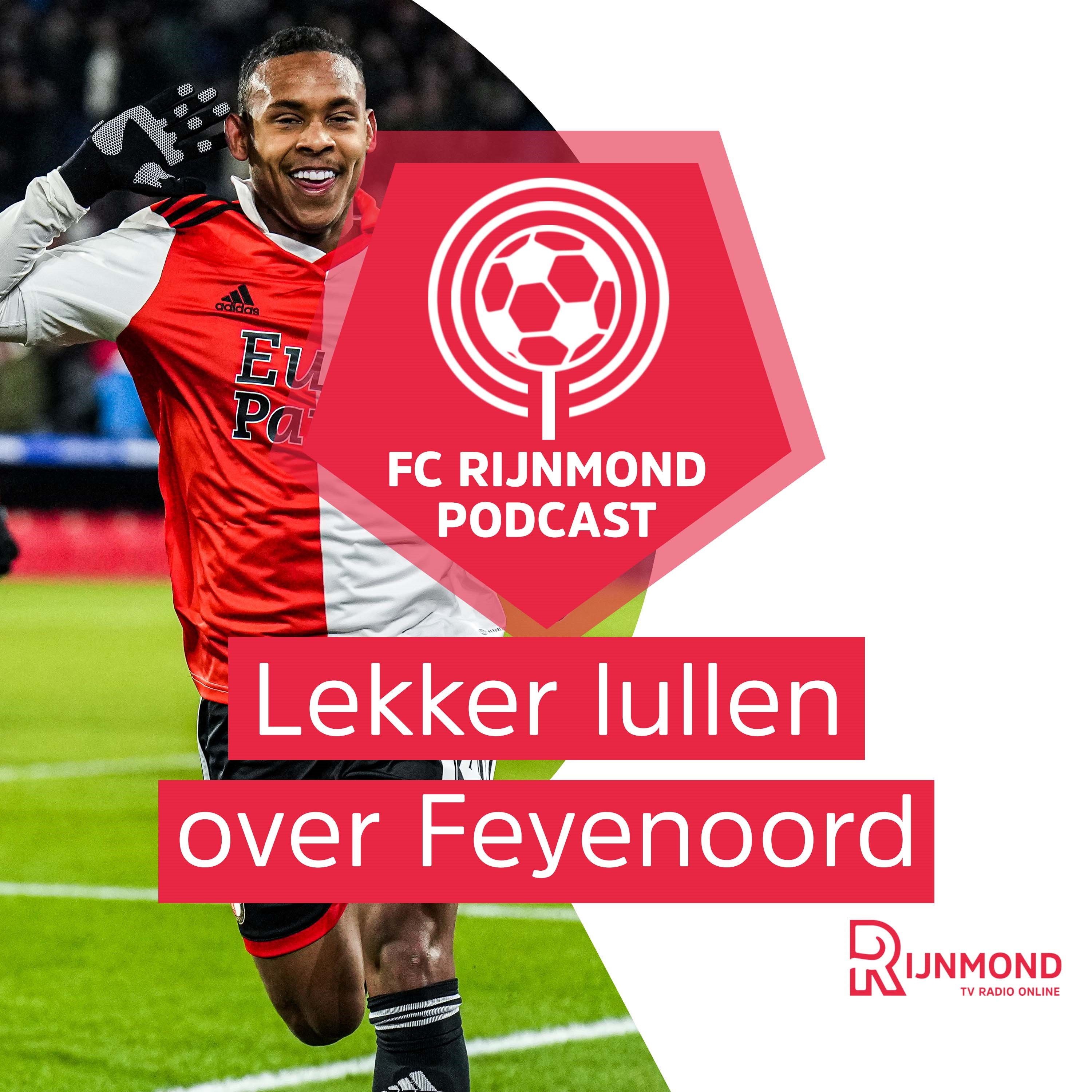 Podcast Feyenoord: 'Toen Feyenoord die gelijkmaker maakte, dacht ik wel dat Feyenoord hem over de streep zou trekken'