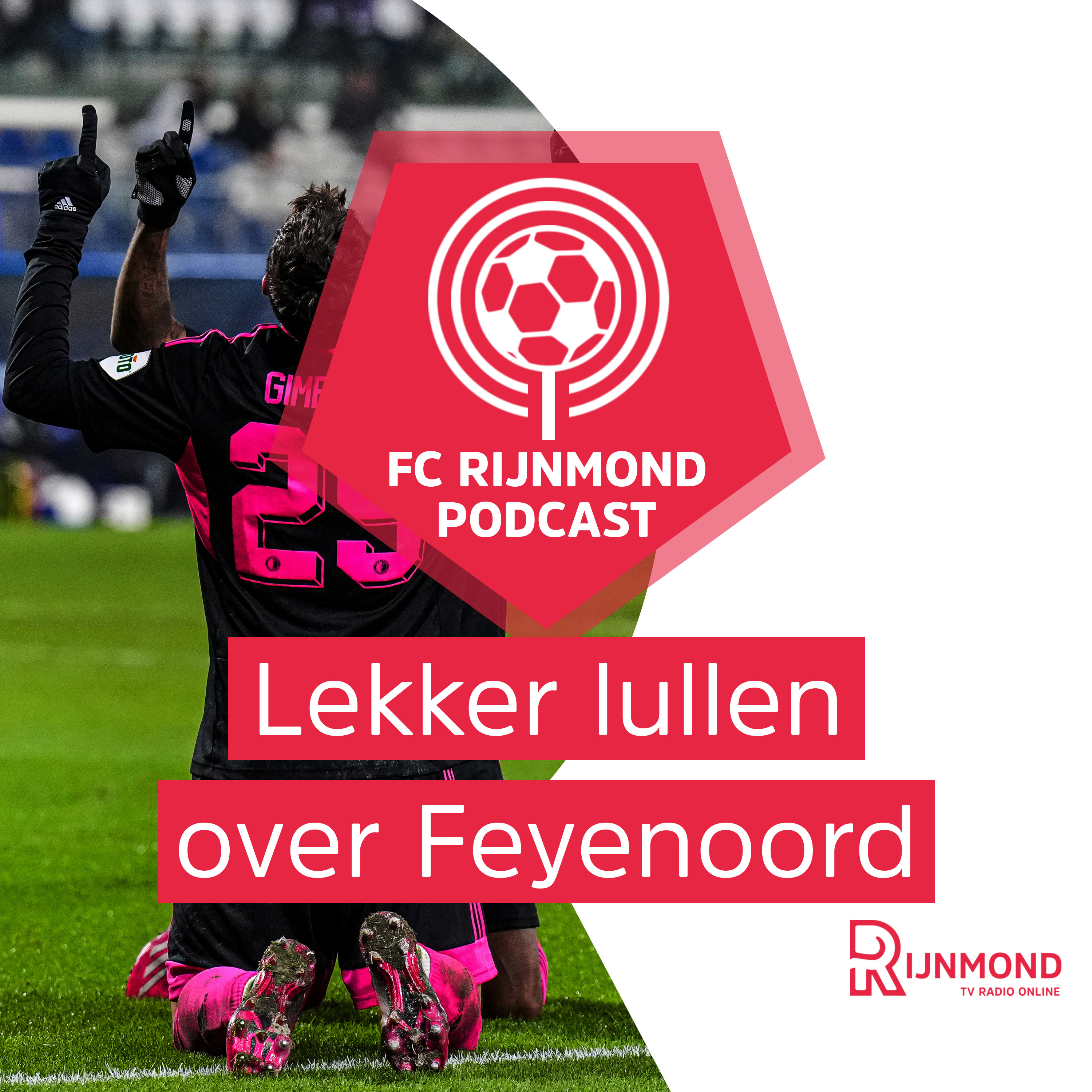 Podcast Feyenoord: 'Gimenez kan volgend seizoen topscorer van de eredivisie worden' episode artwork