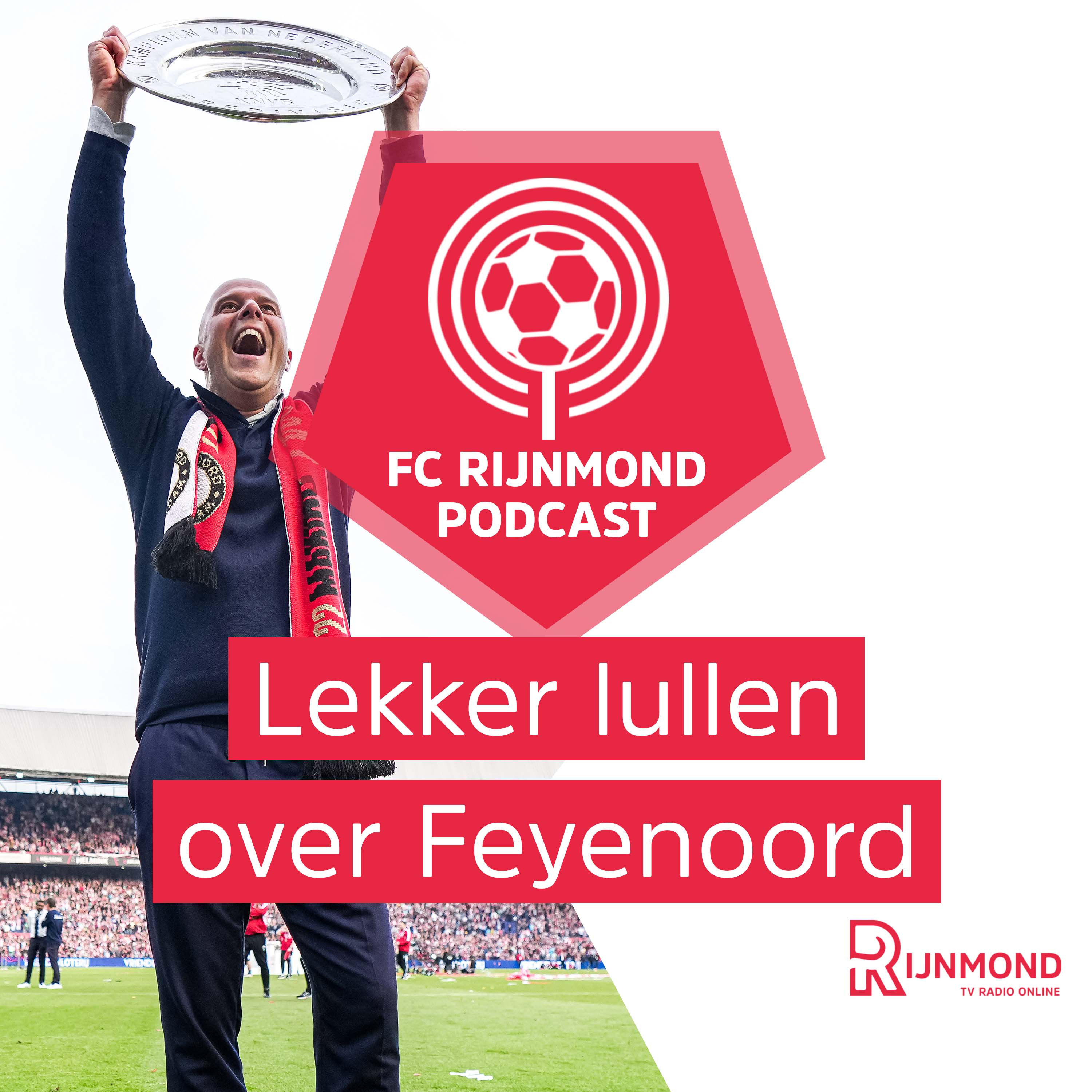 Kampioensspecial Podcast Feyenoord: Luister hier naar het succesjaar 2022/2023