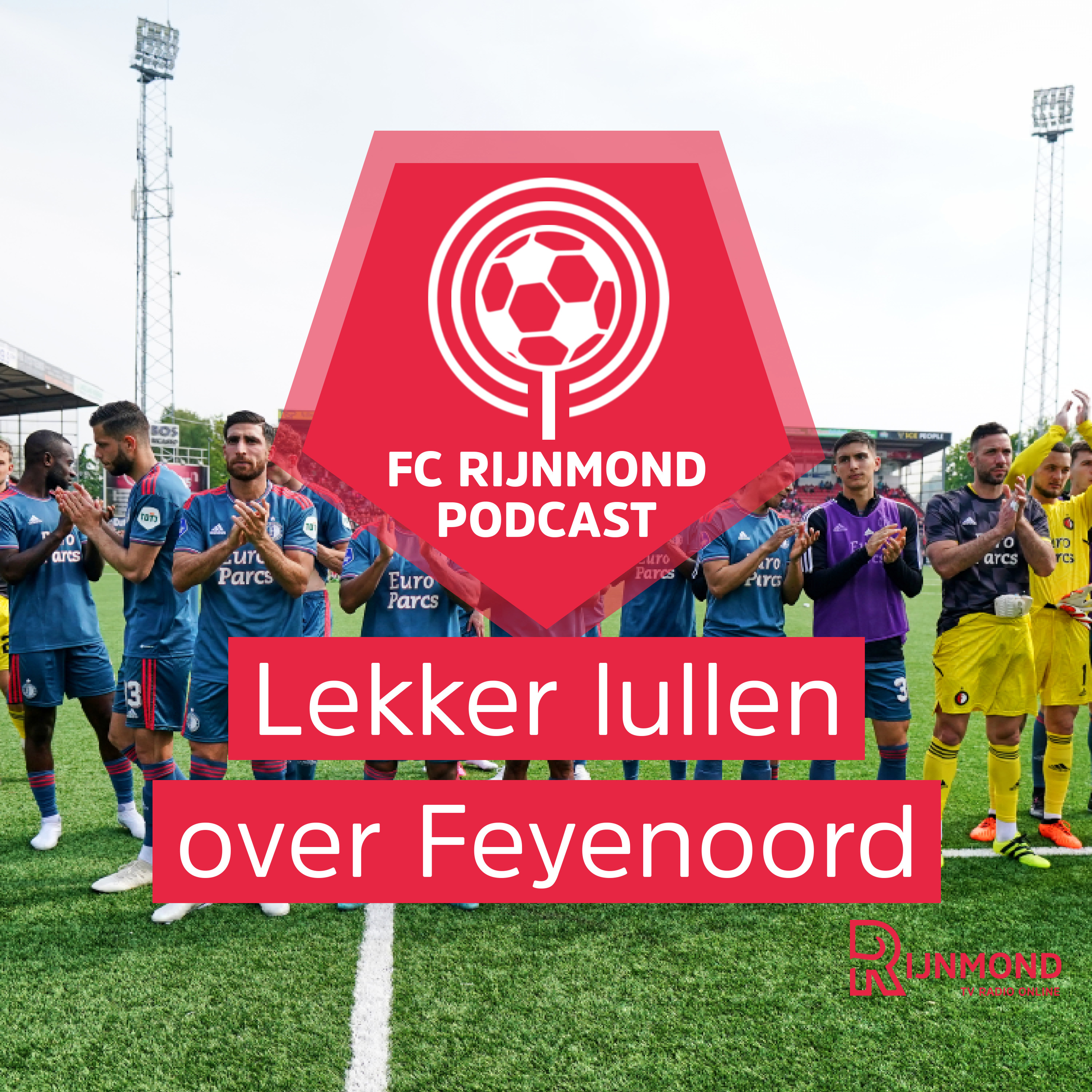 Podcast Feyenoord snapt dat Arne Slot niet kan zeggen óf hij blijft episode artwork
