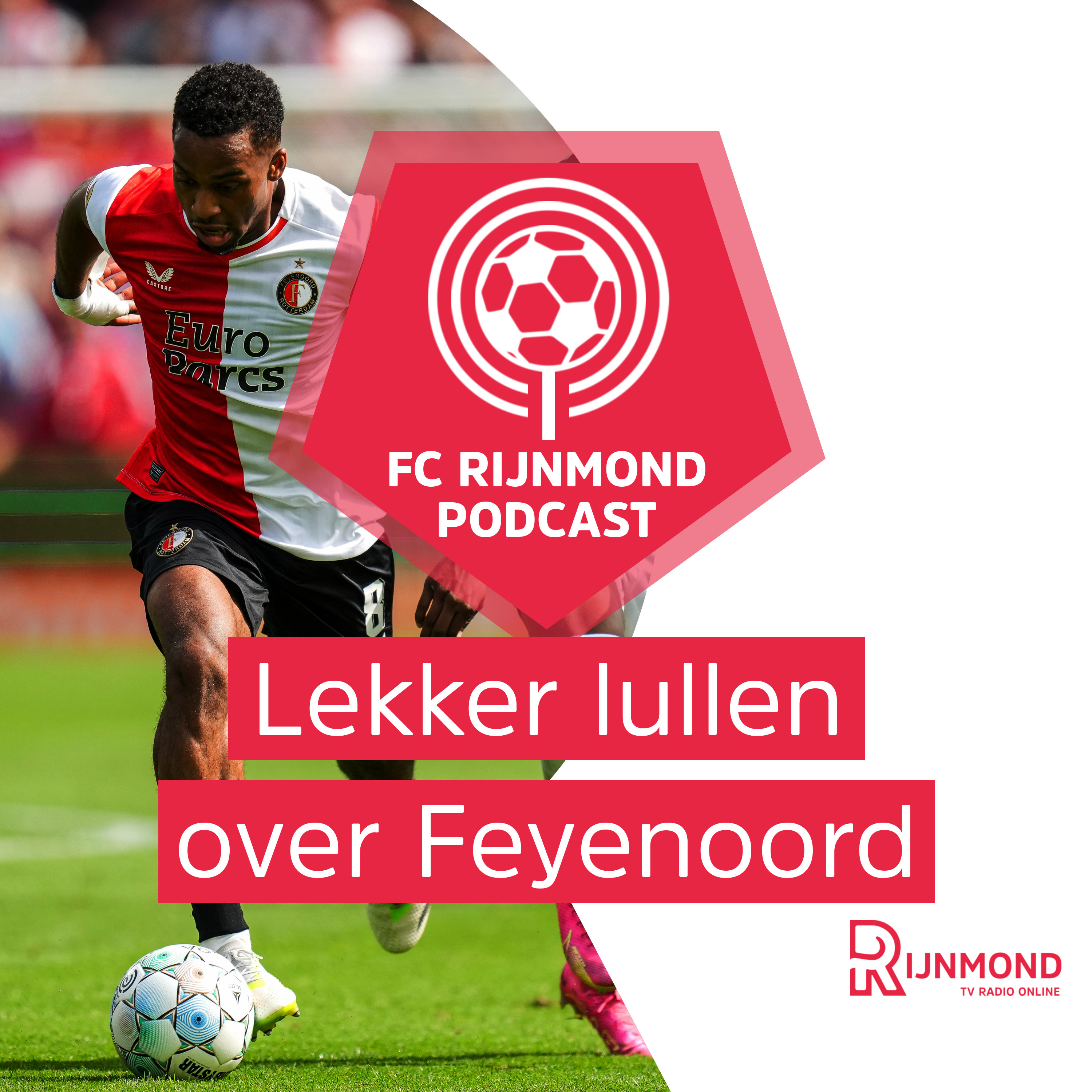 Podcast Feyenoord: 'Een nieuwe nummer 10 is gewenst, maar ook een speler met individuele kwaliteiten' episode artwork