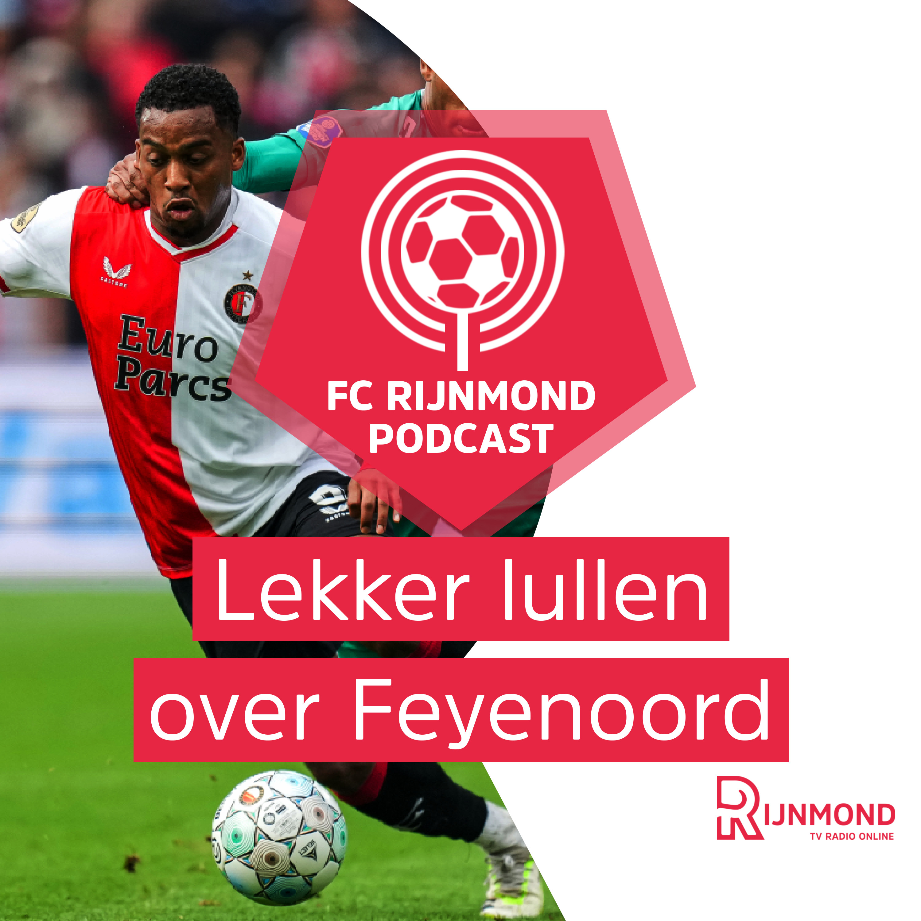 Podcast Feyenoord: 'Quinten Timber speelde echt een heel goede wedstrijd' episode artwork