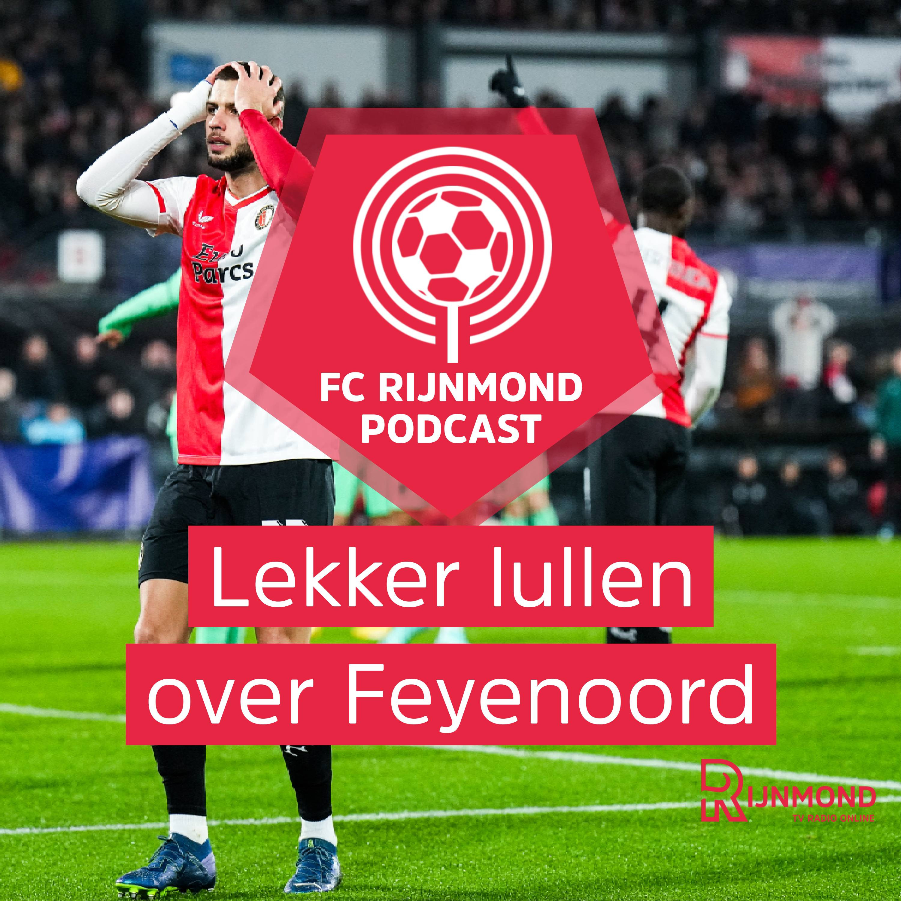 Podcast Feyenoord: 'Feyenoord daalt terecht een trede af'