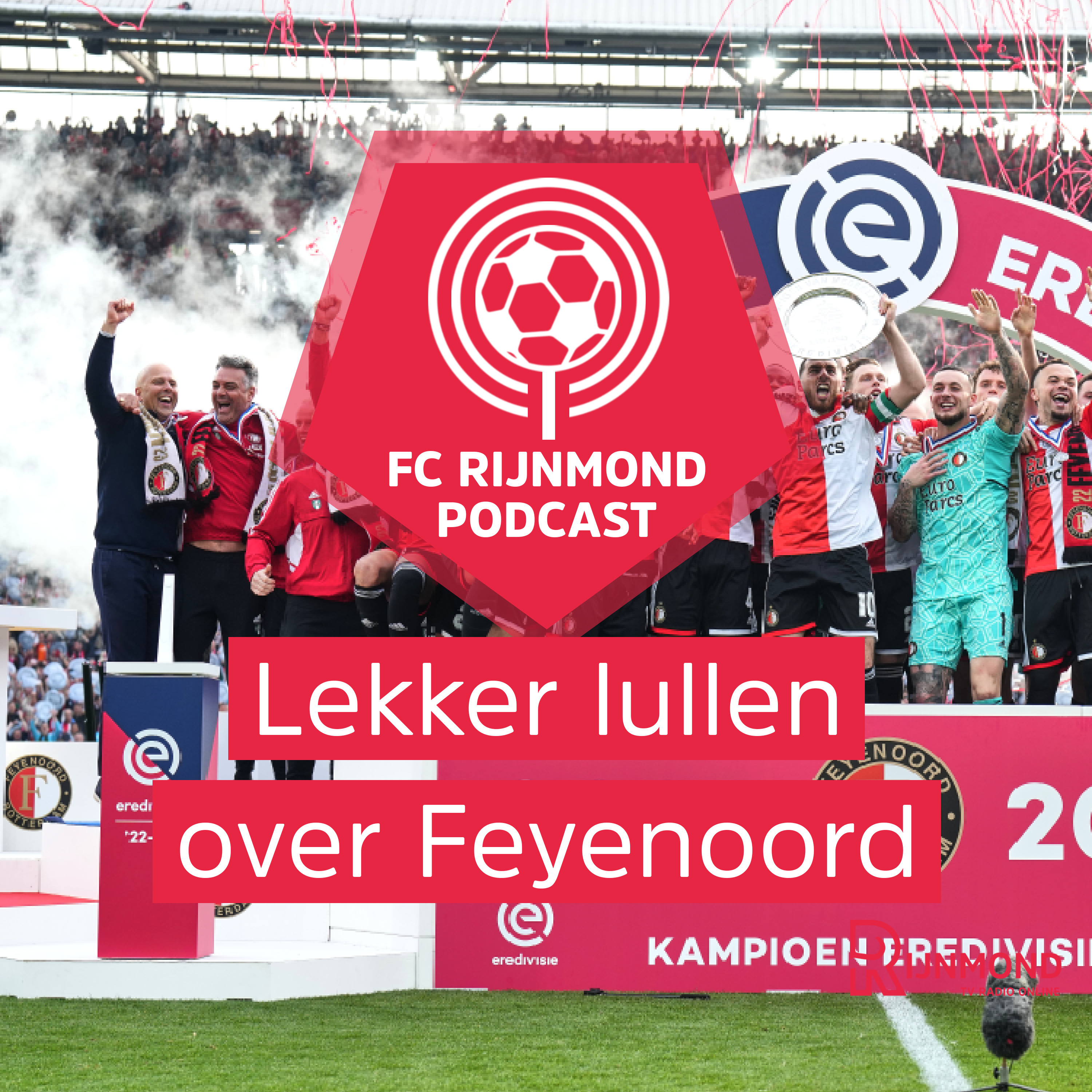 FC Rijnmond neemt het jaar 2023 van Feyenoord nog één keer onder de loep episode artwork