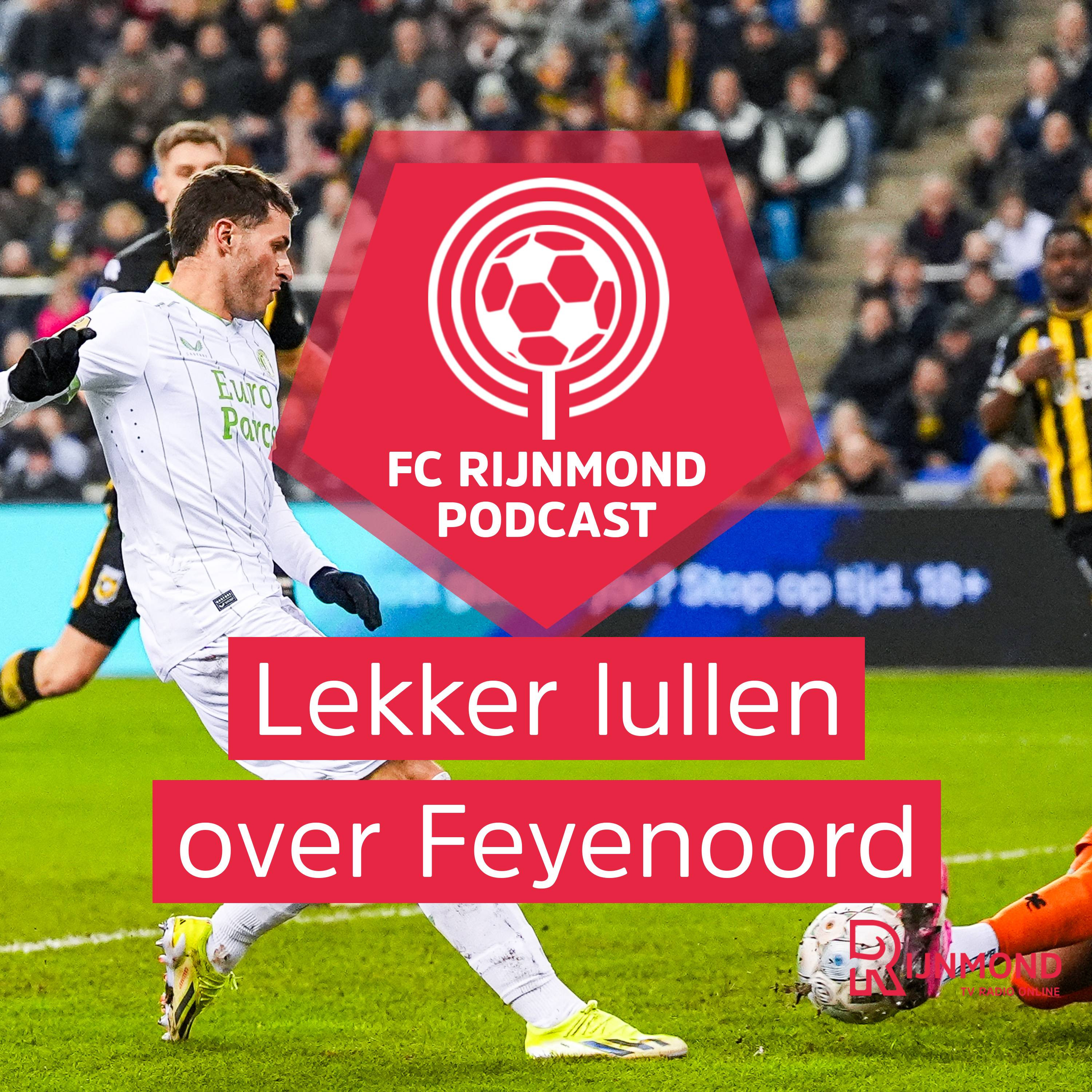 Podcast Feyenoord: van 'triest dieptepunt' tot gebrek aan over-mijn-lijk-mentaliteit episode artwork