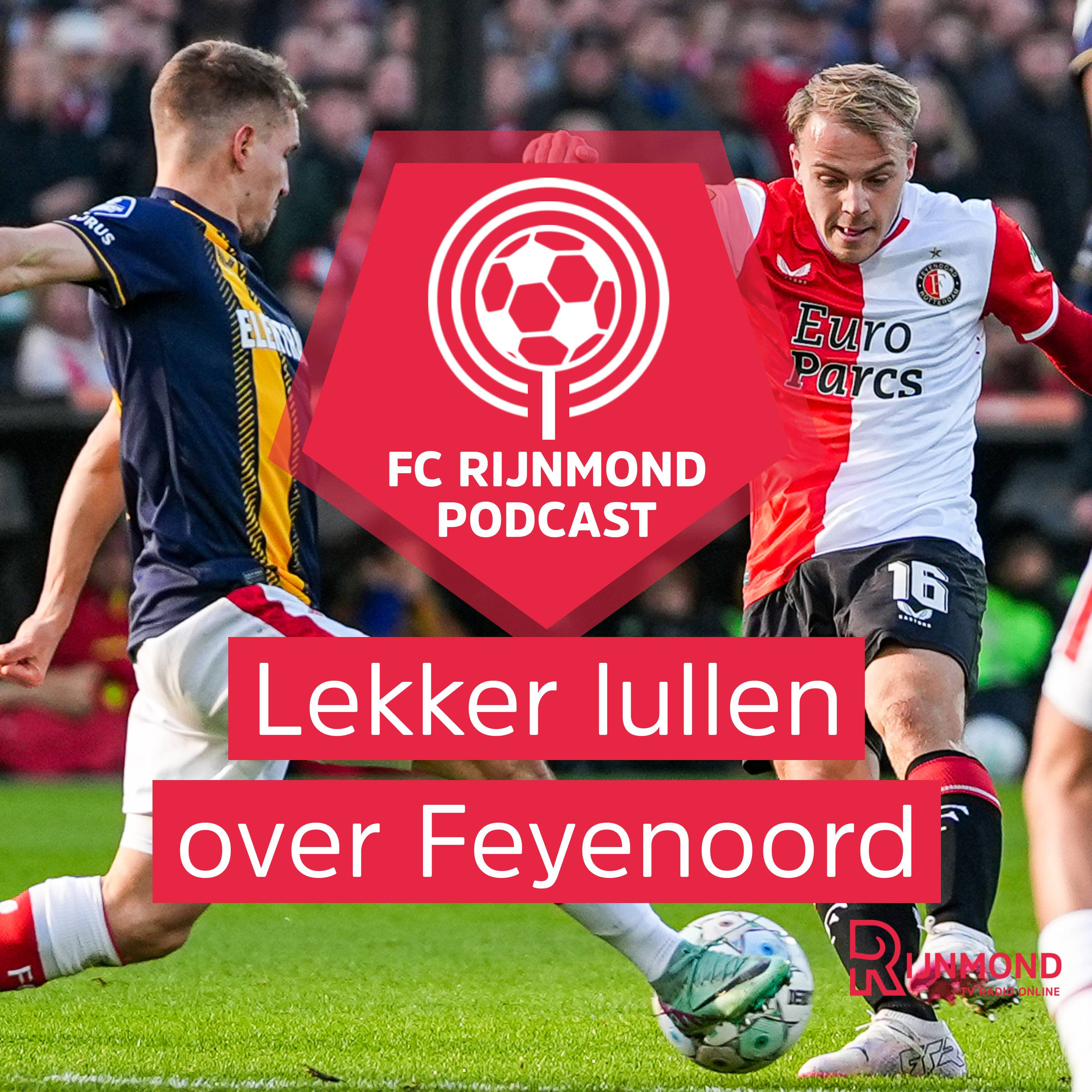 Podcast Feyenoord: 'Van den Belt klopt blijkbaar op de deur, maar ik vind het een bijzondere keuze' episode artwork