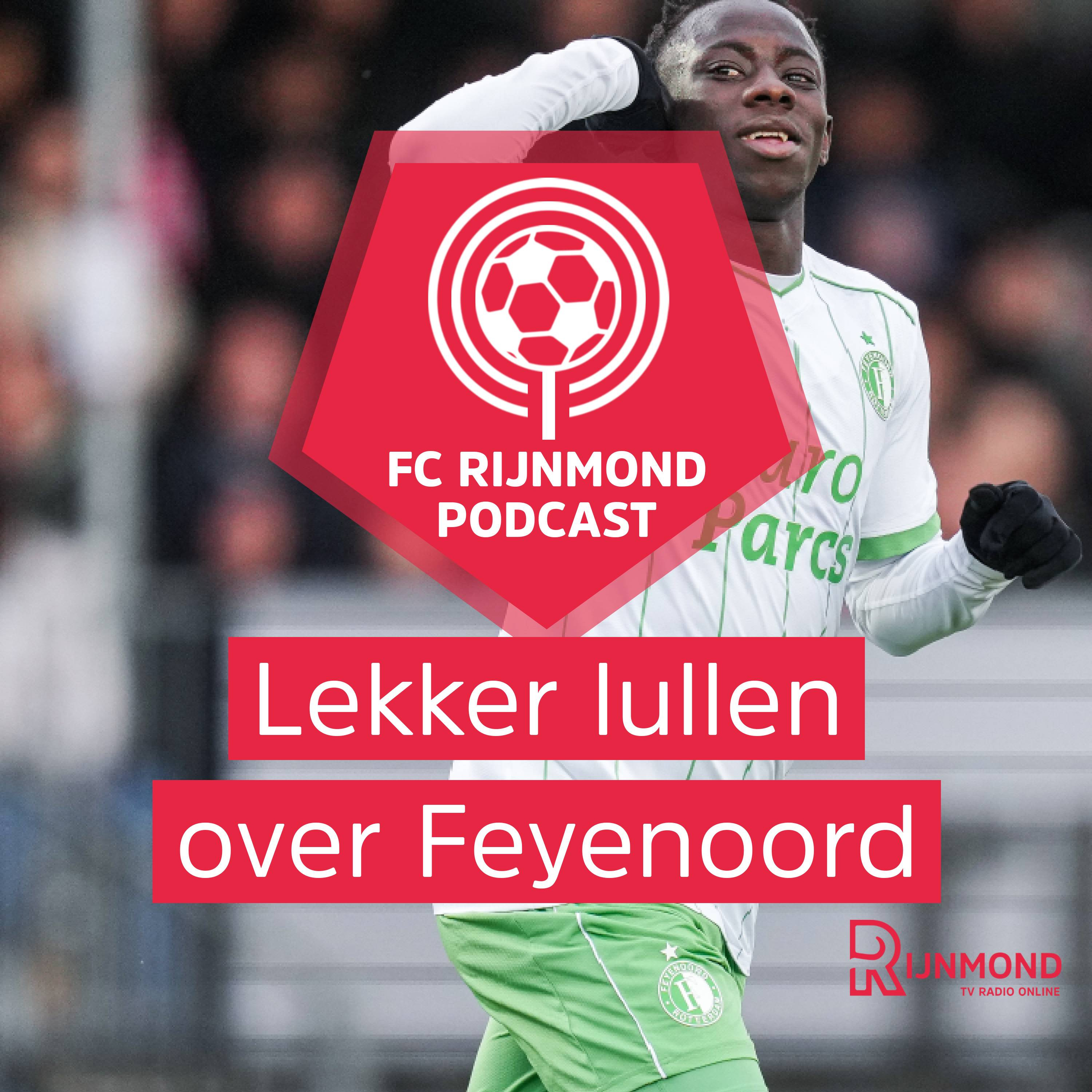 Podcast Feyenoord: 'Fijn dat een buitenspeler op zo'n manier beslissend is'
