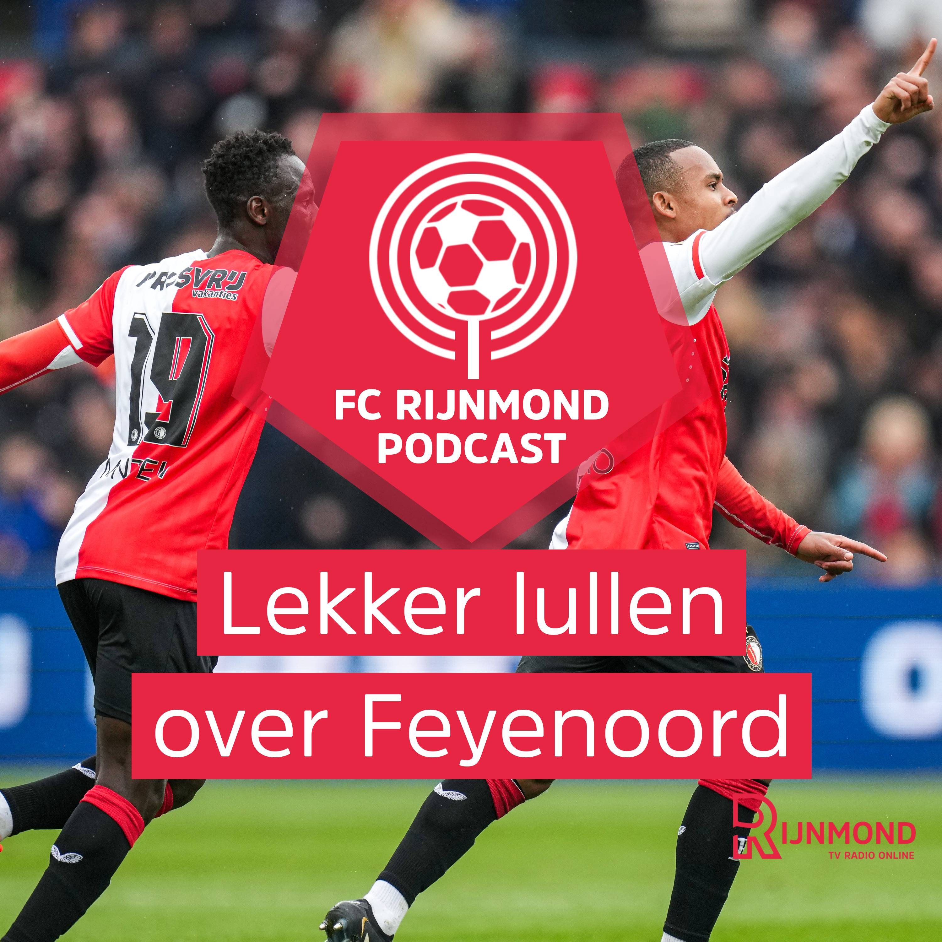 Podcast Feyenoord: 'Spanning komt terug als PSV ook een 'gekke' wedstrijd verliest'