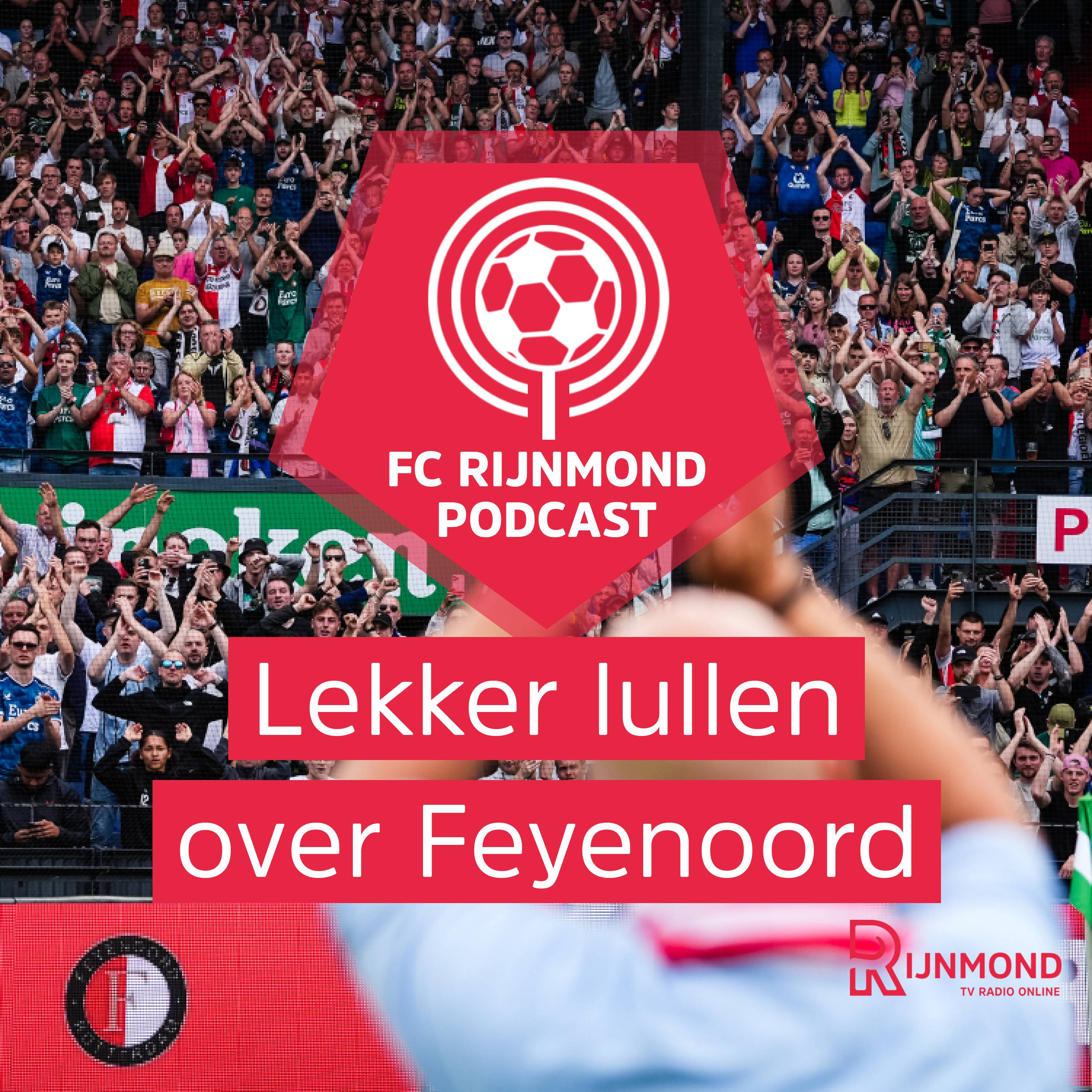 Podcast Feyenoord: 'Ajax-uit vorig seizoen was de mooiste wedstrijd onder leiding van Slot' episode artwork