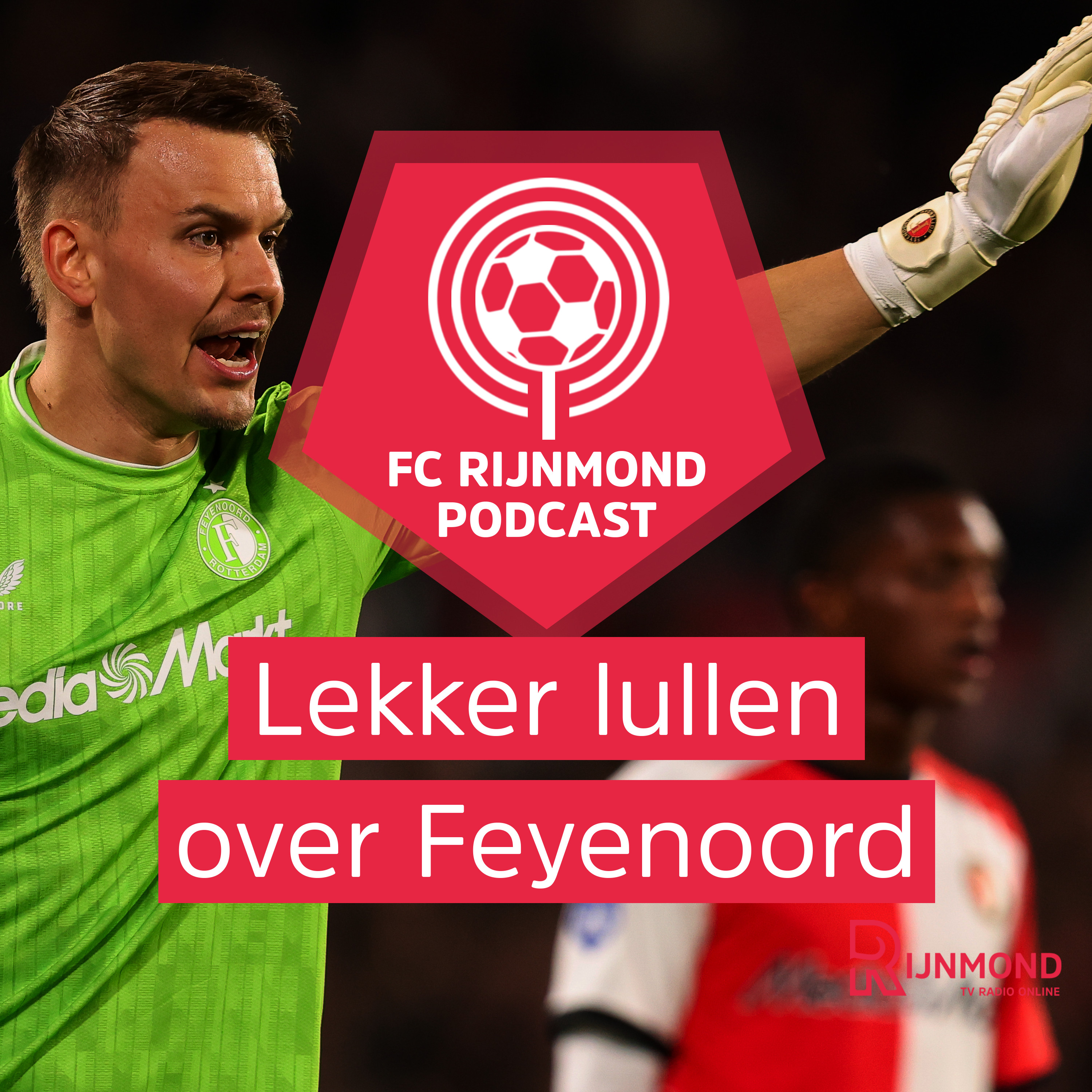 Podcast Feyenoord: ‘Het was een 0-0 wedstrijd, die je verliest door twee keepersfouten’