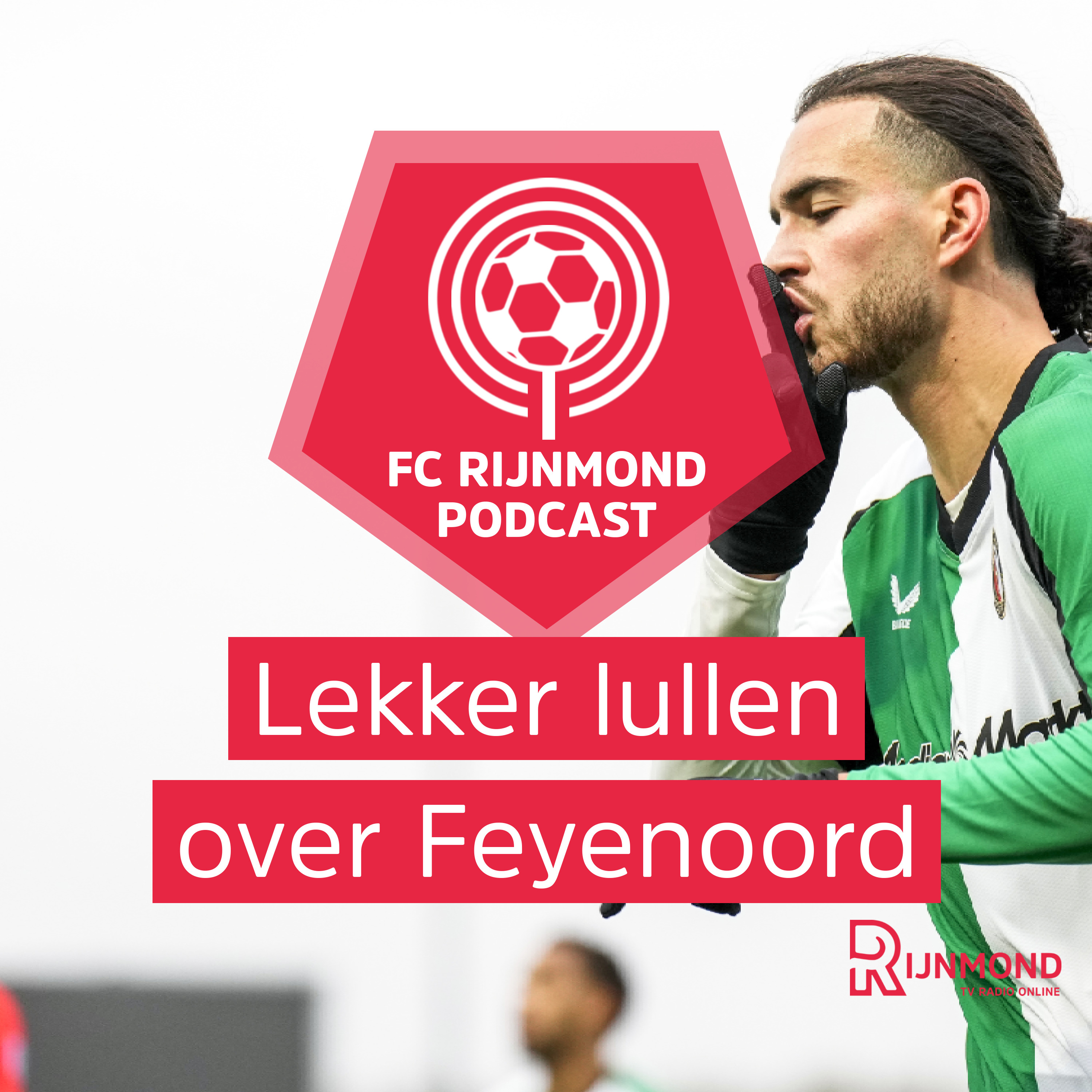 Podcast Feyenoord over vingertje van Zerrouki: ‘Misschien wel aan Priske gericht’ episode artwork