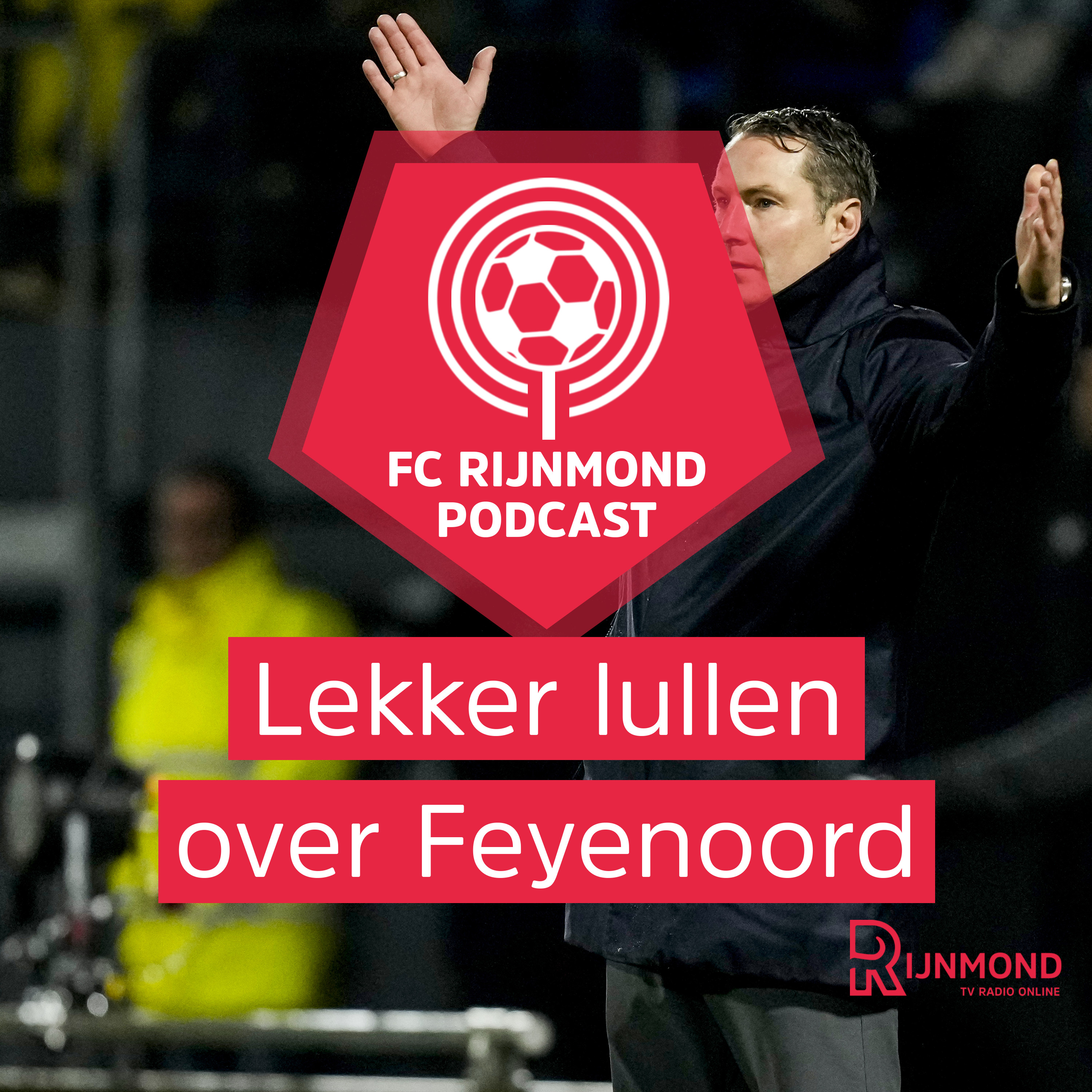 Podcast Feyenoord zoekt naar verklaring voor moeizame zege: 'Dat was ondermaats'