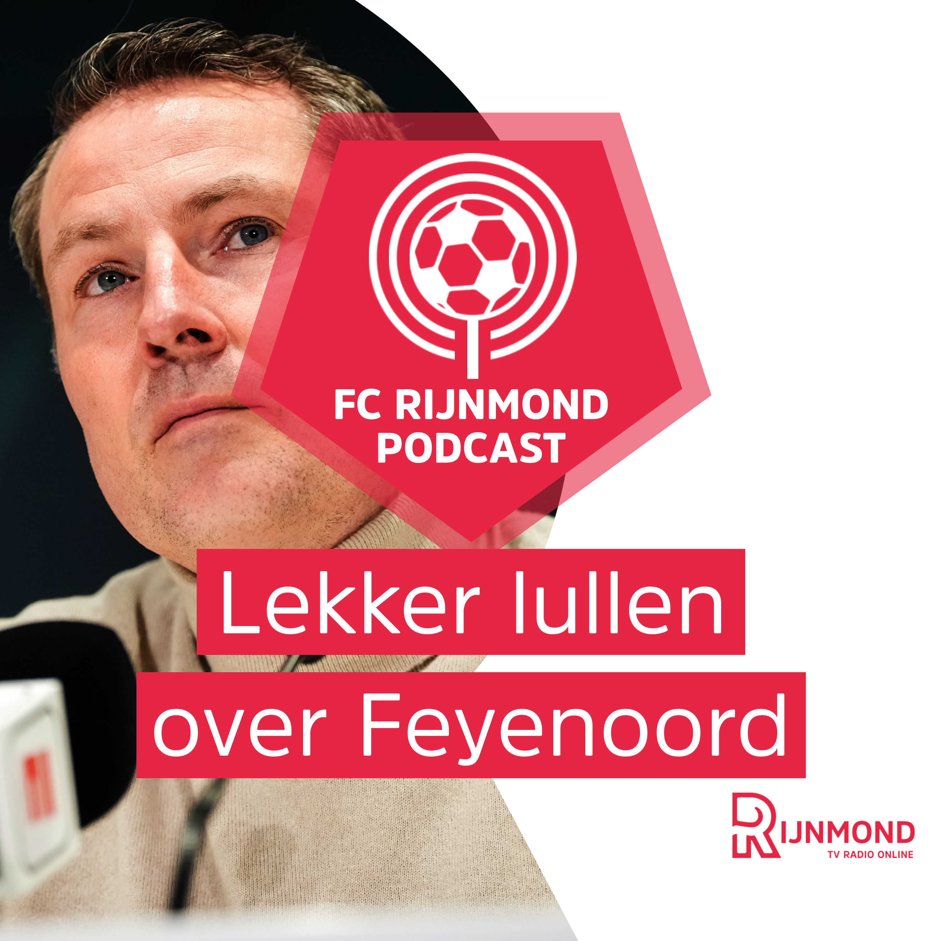 Waarom het nu tijd is voor actie bij Feyenoord episode artwork