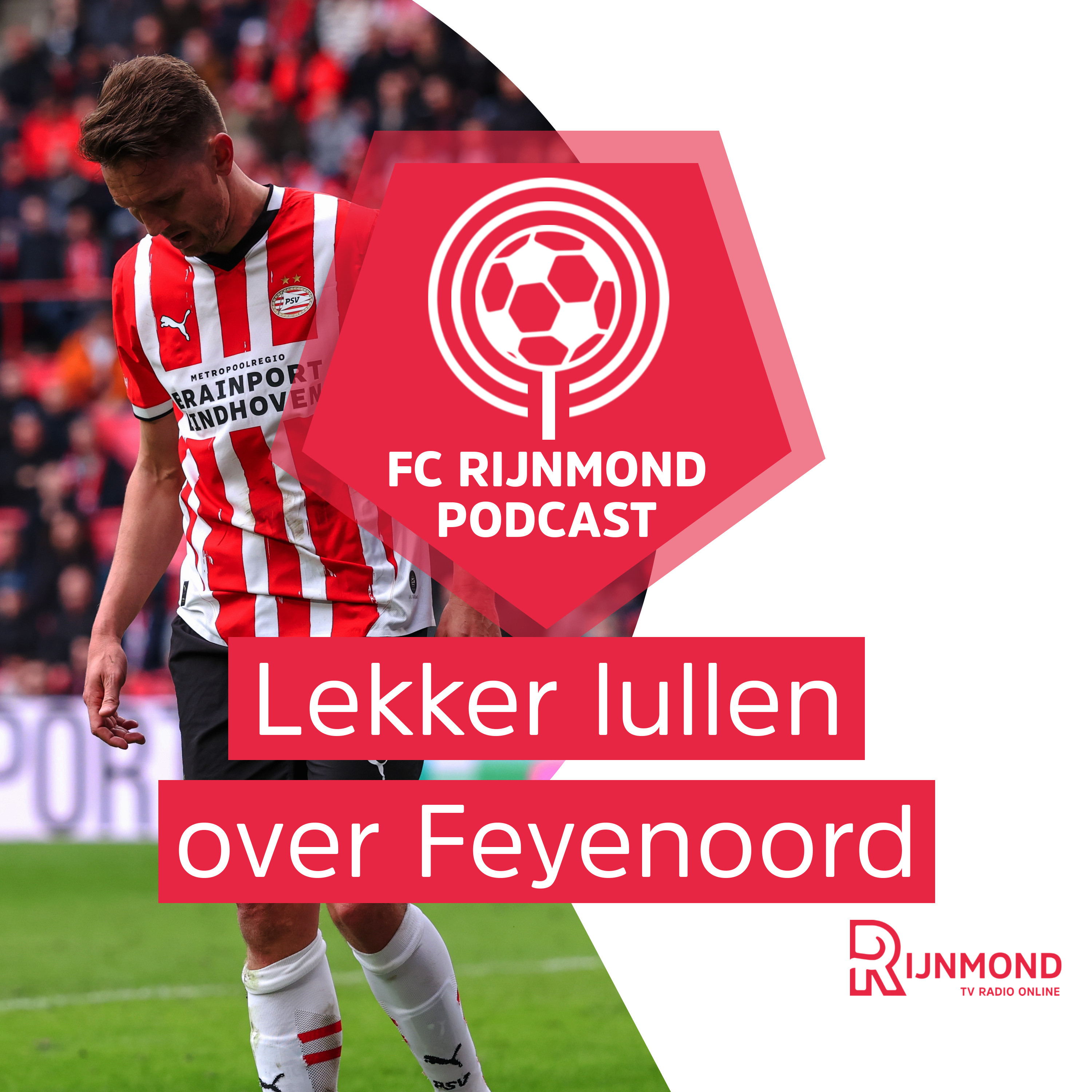 Hoop voor Feyenoord: 'Geweldig als PSV zo instort dat ook plek 2 wordt weggegeven'